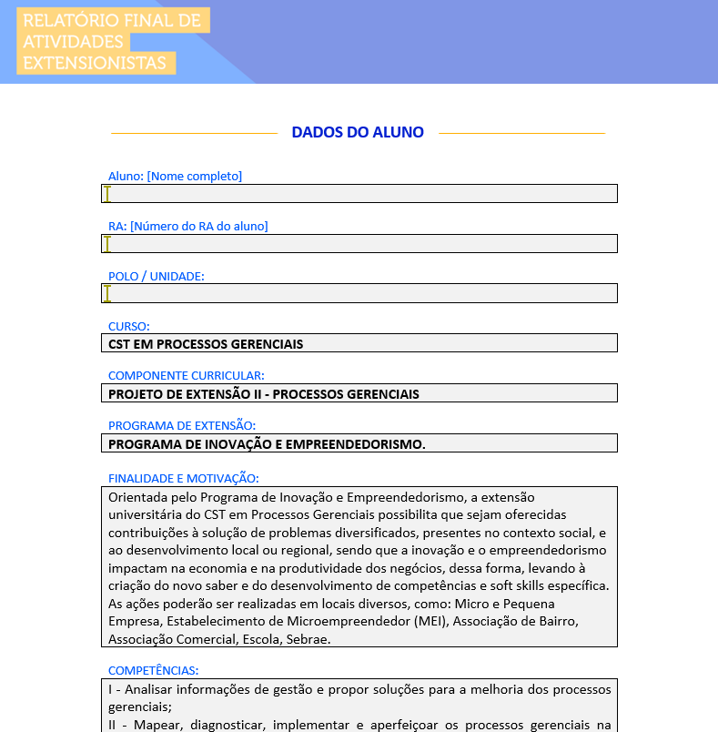 Projeto de Extensão II Processos Gerenciais com aplicação prática em microempresa da comunidade, focado em gestão administrativa e financeira. Projeto de Extensão II em Processos Gerenciais aplicado na comunidade
