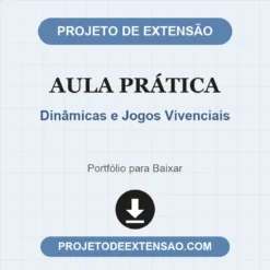 Aula Prática de Dinâmicas e Jogos Vivenciais pronto para download