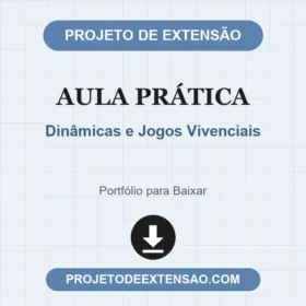 Relatório de Aula Prática Dinâmicas e Jogos Vivenciais