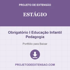Estágio de Obrigatório I Educação Infantil Pedagogia pronto para download