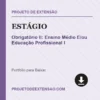 Estágio de Obrigatório II: Ensino Médio E/ou Educação Profissional I pronto para download