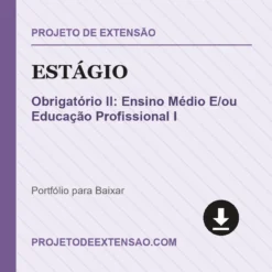 Estágio de Obrigatório II: Ensino Médio E/ou Educação Profissional I pronto para download