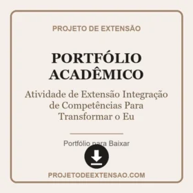 Atividade de Extensão Integração de Competências Para Transformar o Eu o Outro e a sociedade