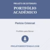 Portfólio Acadêmico de Perícia Criminal pronto para download