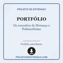 Portfólio de Os conceitos de Herança e Polimorfismo pronto para download