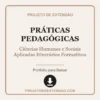 Práticas Pedagógicas de Ciências Humanas e Sociais Aplicadas Itinerários Formativos pronto para download