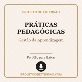 Projeto de Extensão Práticas Pedagógicas Gestão da Aprendizagem