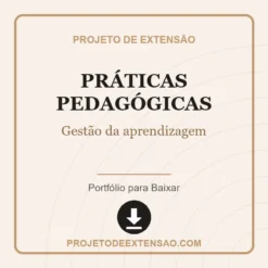 Práticas Pedagógicas de Gestão da aprendizagem pronto para download