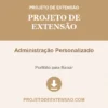 Projeto de Extensão de Administração Personalizado pronto para download