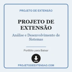 Projeto de Extensão de Análise e Desenvolvimento de Sistemas pronto para download