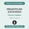 Projeto de Extensão de Ciências Contábeis pronto para download