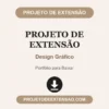 Projeto de Extensão de Design Gráfico pronto para download