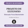 Projeto de Extensão de Educação Física Bacharelado pronto para download