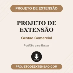 Projeto de Extensão de Gestão Comercial pronto para download