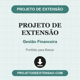 Projeto de Extensão Gestão Financeira