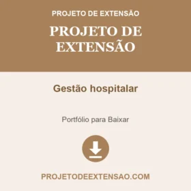 Portfólio Individual Projeto de Extensão Gestão hospitalar