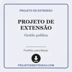 Projeto de Extensão de Gestão publica pronto para download