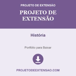 Projeto de Extensão de História pronto para download