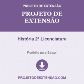 PROJETO DE EXTENSÃO - HISTÓRIA 2ª LICENCIATURA