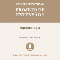 Projeto de Extensão I de Agroecologia pronto para download
