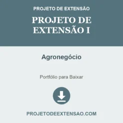 Projeto de Extensão I de Agronegócio pronto para download
