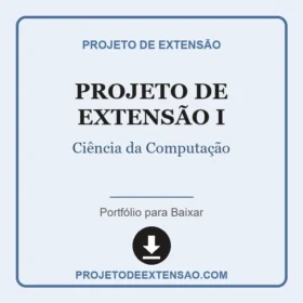 Projeto de Extensão I Ciência da Computação