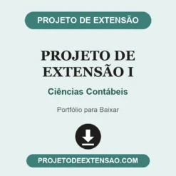 Projeto de Extensão I de Ciências Contábeis pronto para download
