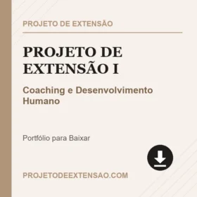 Projeto de Extensão I Coaching e Desenvolvimento Humano