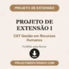 Projeto de Extensão I de CST Gestão em Recursos Humanos pronto para download