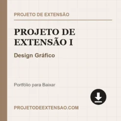 Projeto de Extensão I de Design Gráfico pronto para download