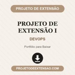 Projeto de Extensão I de DEVOPS pronto para download