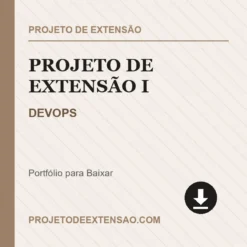 Projeto de Extensão I de DEVOPS pronto para download