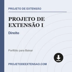 Projeto de Extensão I de Direito pronto para download