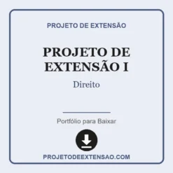 Projeto de Extensão I de Direito pronto para download