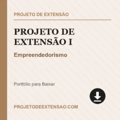 Projeto de Extensão I de Empreendedorismo pronto para download