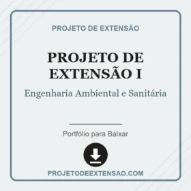 Projeto de Extensão I Engenharia Ambiental e Sanitária