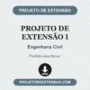 Projeto de Extensão I de Engenharia Civil pronto para download