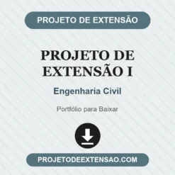 Projeto de Extensão I de Engenharia Civil pronto para download