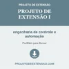 Projeto de Extensão I de engenharia de controle e automação pronto para download