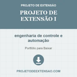 Projeto de Extensão I de engenharia de controle e automação pronto para download
