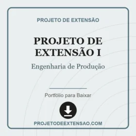 Projeto de extensão I Engenharia de Produção
