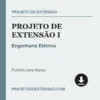Projeto de Extensão I de Engenharia Elétrica pronto para download