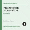 Projeto de Extensão I de Farmácia pronto para download