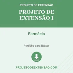 Projeto de Extensão I de Farmácia pronto para download