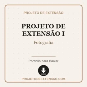 Projeto de Extensão I Fotografia