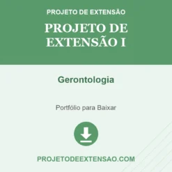 Projeto de Extensão I de Gerontologia pronto para download