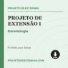 Projeto de Extensão I de Gerontologia pronto para download