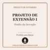 Projeto de Extensão I de Gestão da Inovação pronto para download