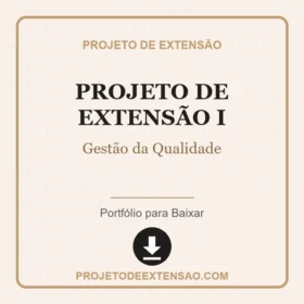 Projeto de Extensão I Gestão da Qualidade