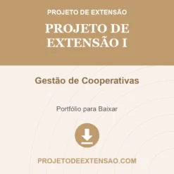 Projeto de Extensão I de Gestão de Cooperativas pronto para download